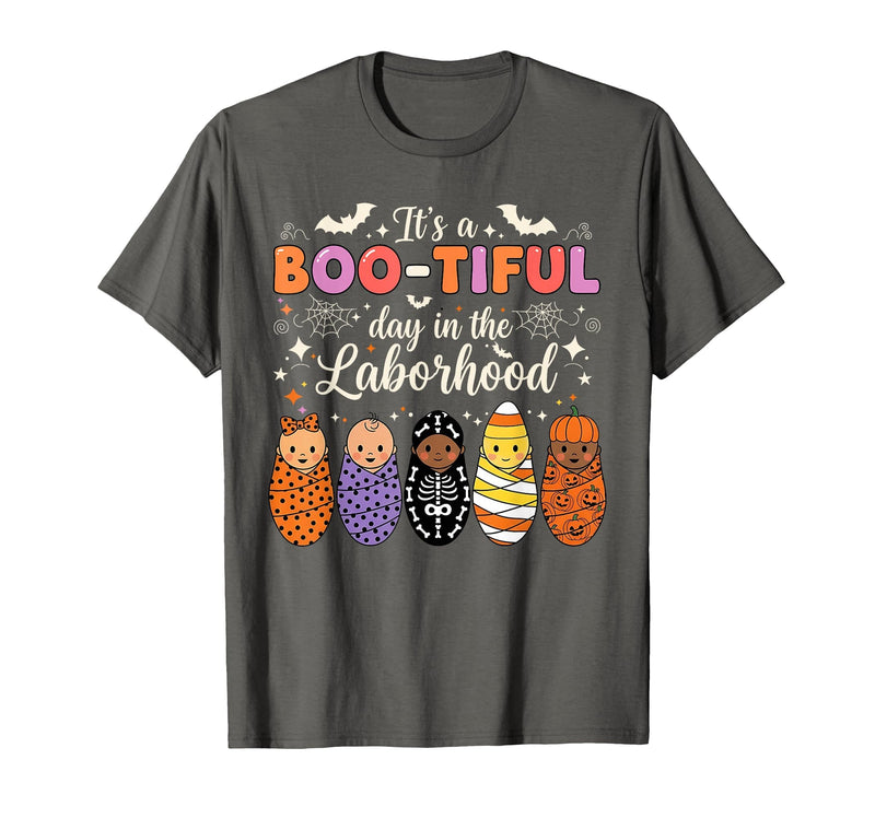 Its A Bootiful Day In The Laborhood Tee Nurse Spooky Swaddle Squad Halloween Funny Labor and Delivery T-Shirt - Asphalt Grey