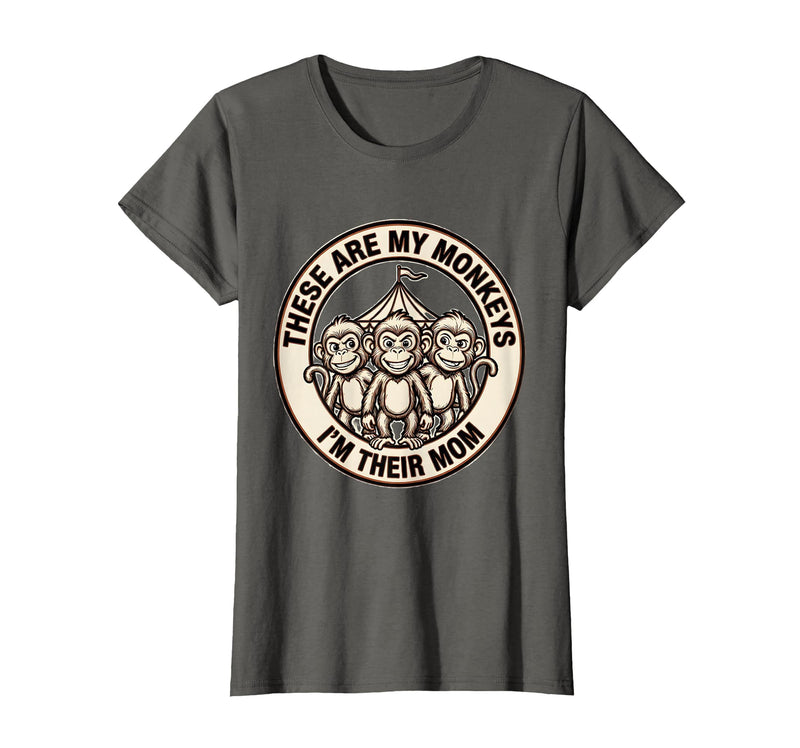 Mademark These Are My Monkeys I'm Their Mom Circus Design T-Shirt - Women - Asphalt Grey