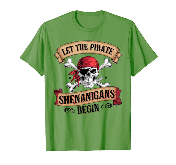 Let the Pirate Shenanigans Begin Halloween Gifts Let The Pirate Shenanigans Begin Talk Like a Pirate Skull T-Shirt - Grass