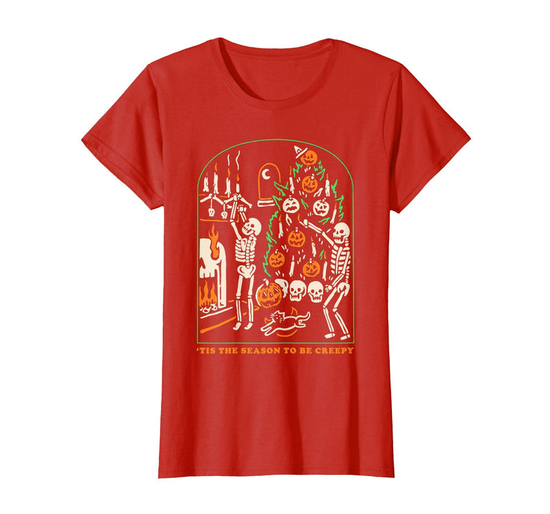 Halloween Creepy Season The Season to Be Creepy T-Shirt - Red