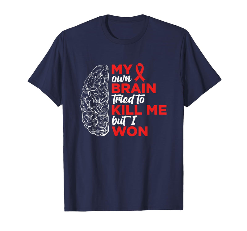 My Brain Tried To Kill Me But I Won Tee My Brain Tried to Kill Me But I Won T-Shirt - Navy Blue