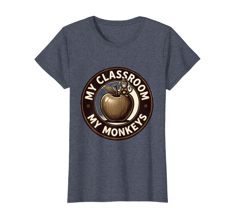 Mademark My Classroom My Monkeys Teacher Humor Design T-Shirt - Women - Heather Blue