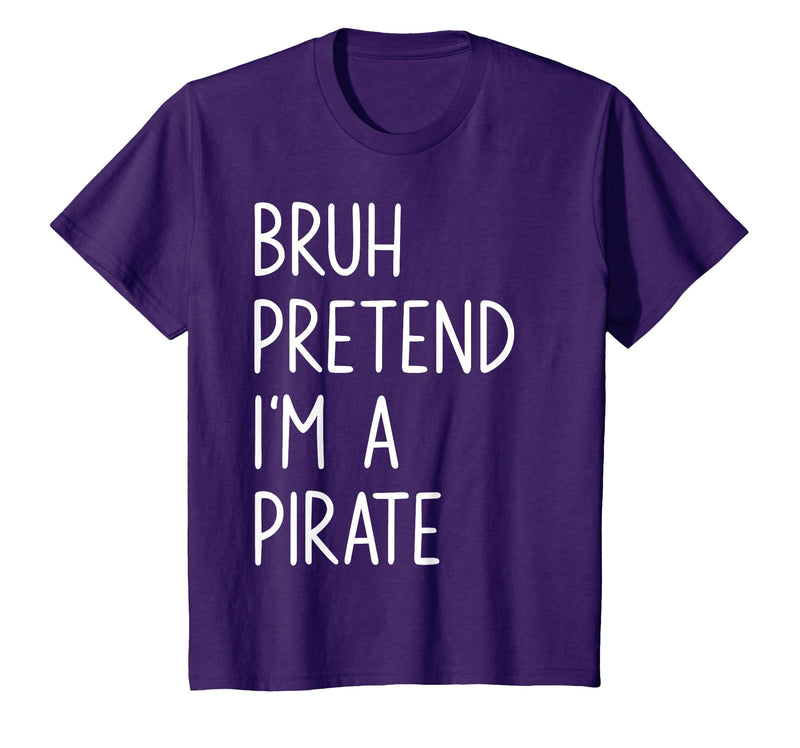 Lazy Halloween DIY Bruh Pretend I'm A Pirate Bruh Pretend I'm A Pirate Matching Costume Halloween Funny T-Shirt - Purple