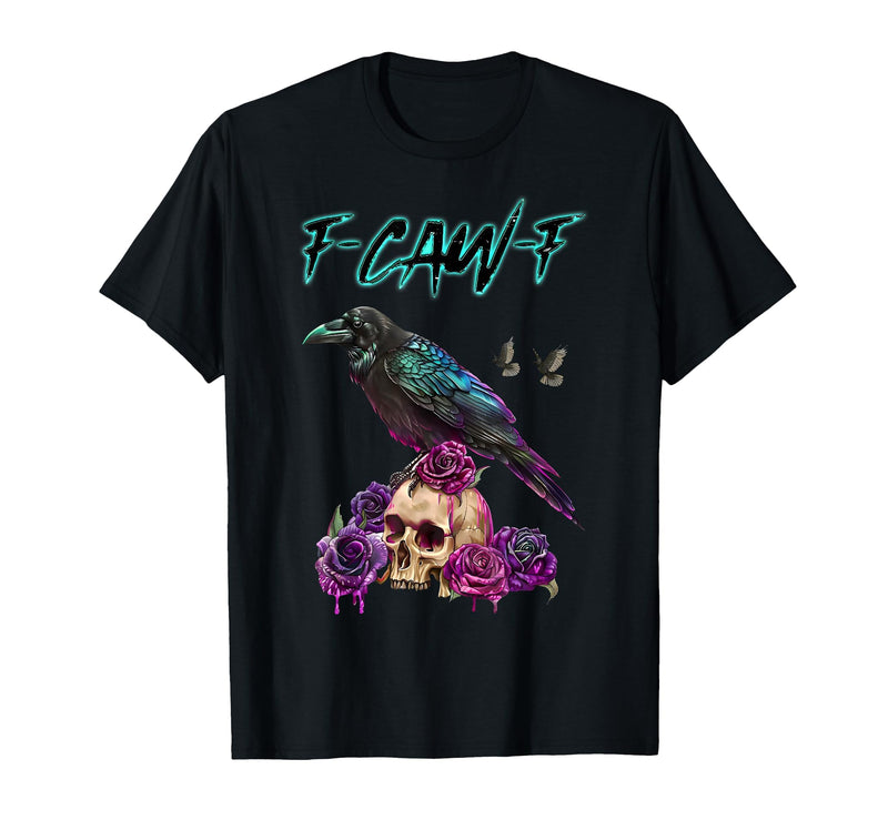 F-Caw-F Funny Raven Black Crow Spooky Season Retro F-Caw-F Funny Raven Black Crow Spooky Season Halloween Retro T-Shirt -
