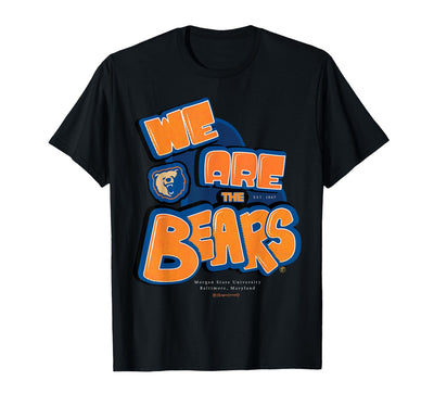 Morgan State University - We are The Bears - Essential HBCU T-Shirt