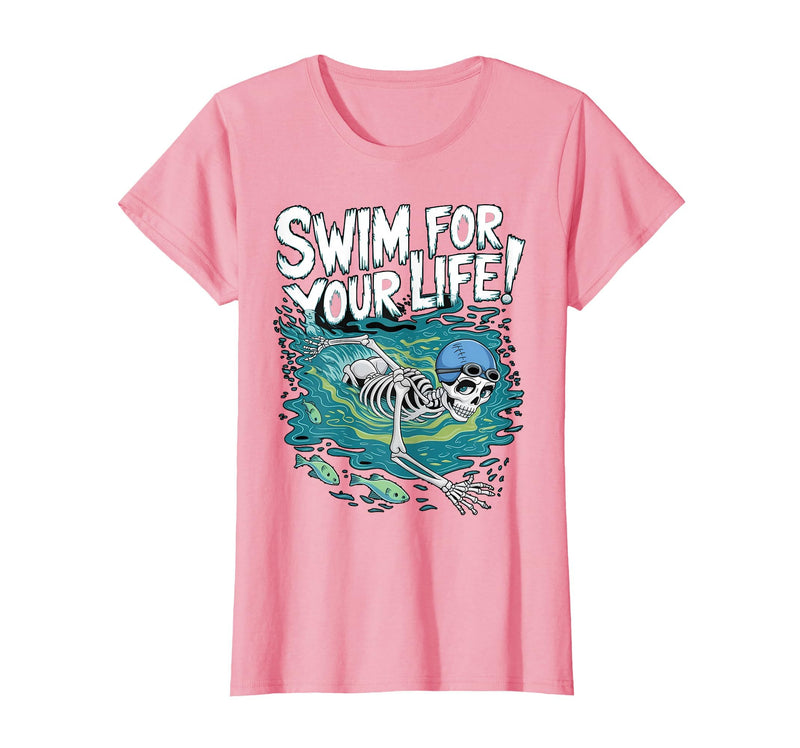 Swim Lover Halloween Custom Tee For Swimmers Kids Halloween Skeleton Swimming Swim for Your Life Swimmers Dad T-Shirt - Pink