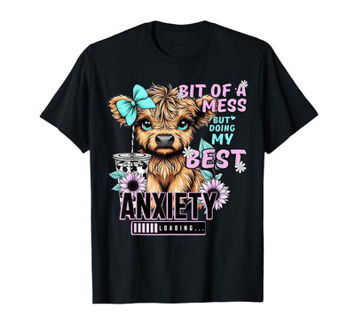 Bit of a Mess But Doing My Best Anxiety Cow T-Shirt