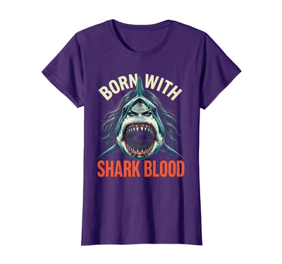 Born With Shark Blood Fierce Women Design T-Shirt