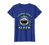 Mademark Sharks Don't Sleep Ocean Predator Design T-Shirt - Royal Blue