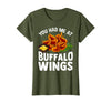Homewise Shopper Buffalo Wings Buffalo Wings Funny Appetizer T-Shirt - Olive Green