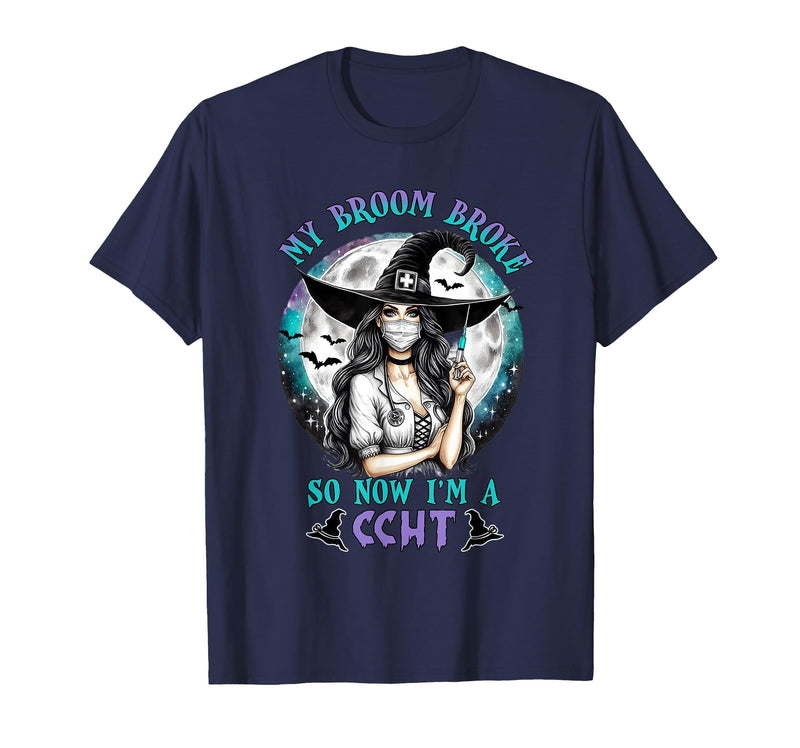 CCHT Dialysis Technician My Broom Broke So Now I'm a CCHT Dialysis Tech Halloween T-Shirt - Navy Blue