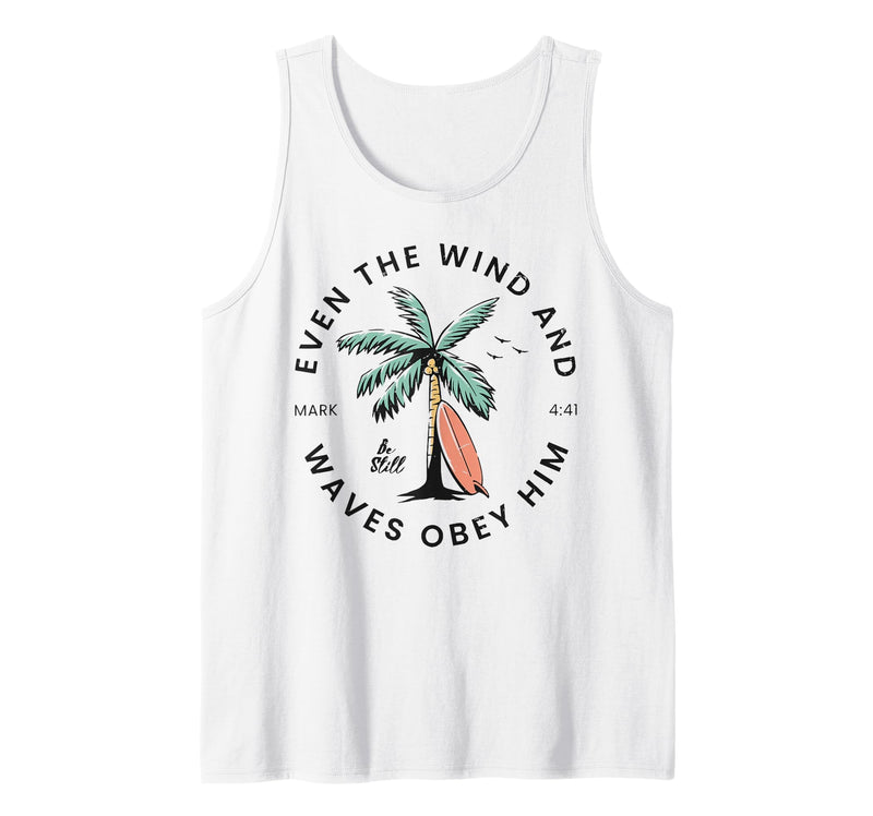 Surf Board And Palm Tree Summer Beach Tee Retro Even The Wind and The Waves Christian Bible Beach Tank Top - White