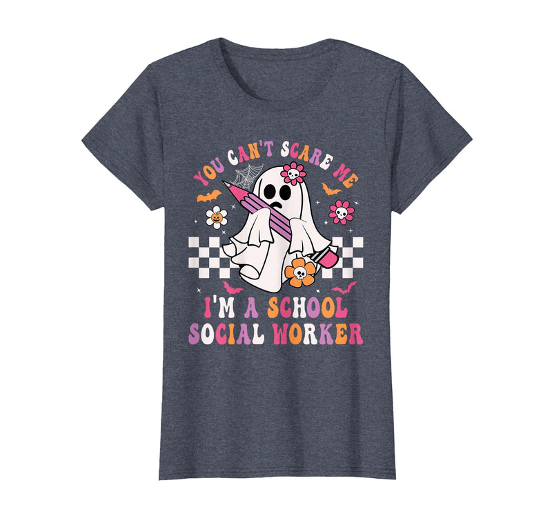 Groovy Ghost School Social Worker Halloween Shirt You Can't Scare Me I'm a School Social Worker Halloween T-Shirt - Heather