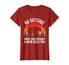 Go Outside Worst Case Scenario A Bear Kills You Camping T-Shirt - Cranberry Red