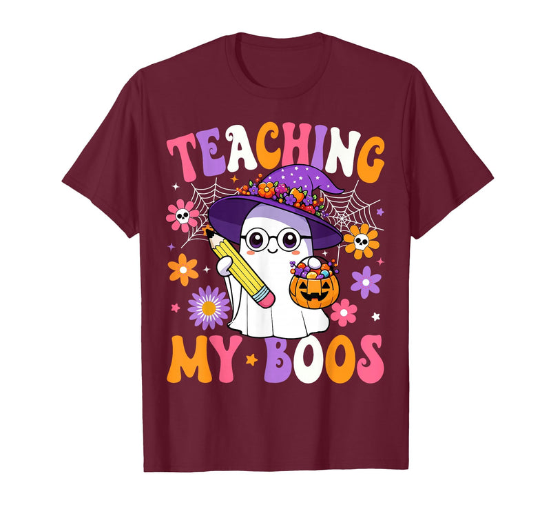 Teaching My Boos Ghost Teacher Halloween Outfits Teaching My Boos Teacher Ghost Teach Funny Halloween Teacher T-Shirt -