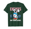 Excuses Don't Burn Calories Rabbit Fitness Gym Bunny T-Shirt in Dark Green
