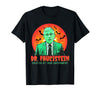 Dr. Fauci Halloween NIghtmare Apparel Halloween Dr. Faucistein Fire Fauci Big Government Funny T-Shirt - As Pictured