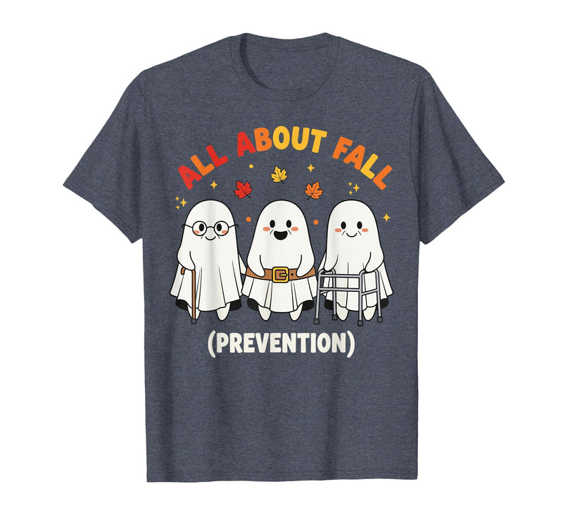 Fall Prevention Funny Ghost Autumn Halloween Gift Fall Prevention Funny Ghost Autumn Halloween Joke T-Shirt - Heather Blue
