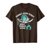 Probably Needed Therapy Bought Turquoise. Probably Needed Therapy Bought Turquoise Instead T-Shirt - Brown