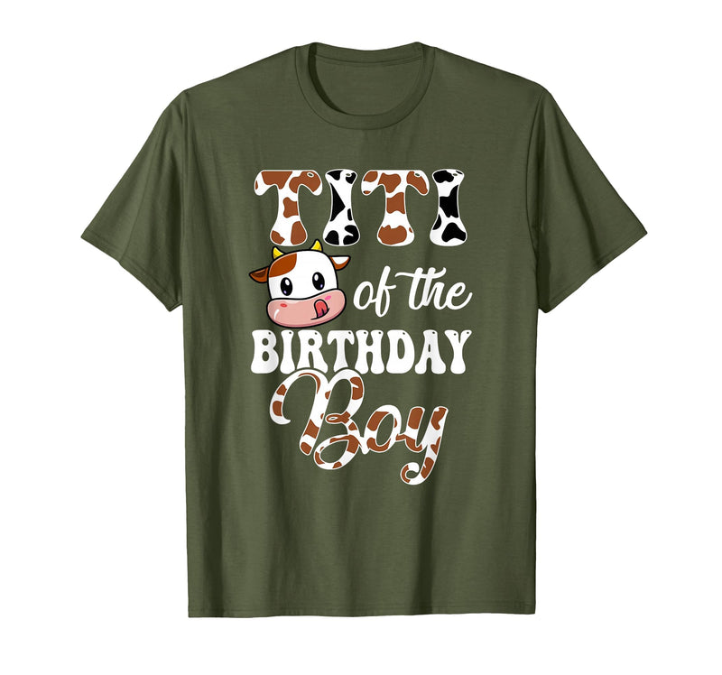 Titi of The Birthday Boy Cow Farm 1St Birthday Boy T-Shirt - Olive Green