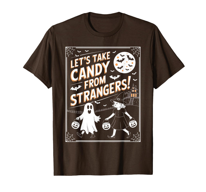 Classic Cool Candy Halloween Apparel Let's Take Candy from Strangers Retro Halloween T-Shirt - Brown