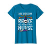 Halloween Nurse Shirts For Women Scrub Costumes My Broom Broke Now Im Nurse Funny Halloween Scrub Top Women T-Shirt -
