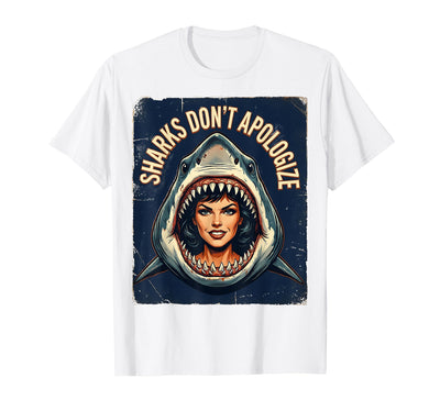 Sharks Don't Apologize Bold Ocean Design T-Shirt