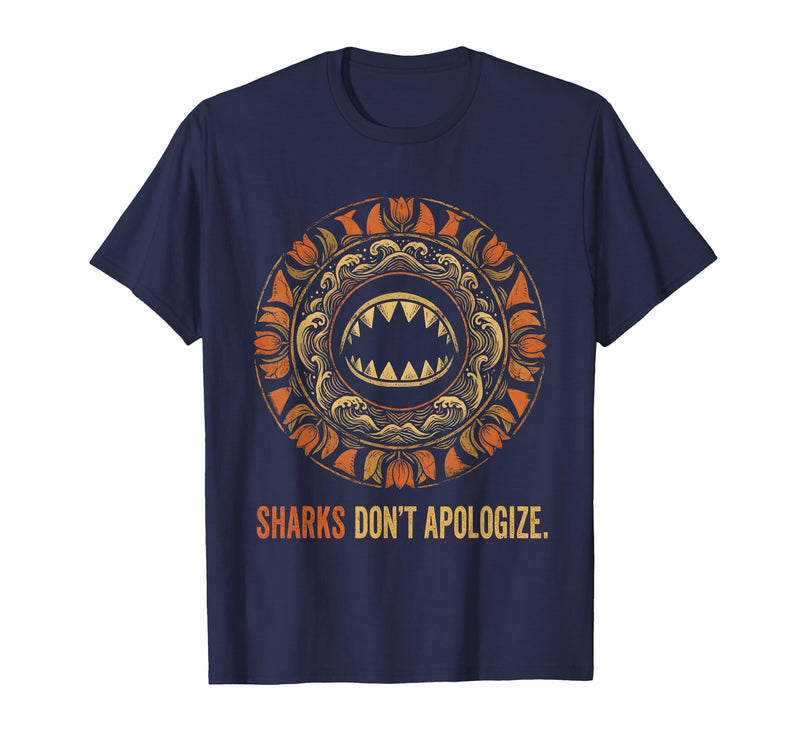 Mademark Sharks Don't Apologize Bold Ocean Predator Design T-Shirt - Navy Blue