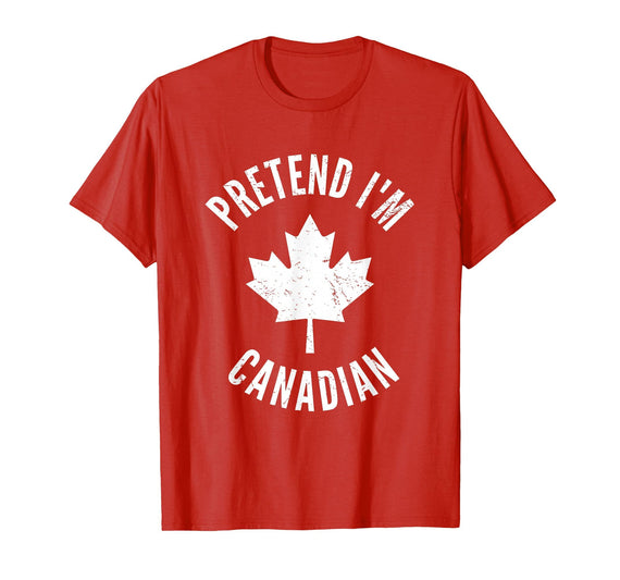 Pretend I'm Canadian Funny Vintage Canada Flag Pretend I'm Canadian Canada Day Canadian Halloween Costume T-Shirt - Red