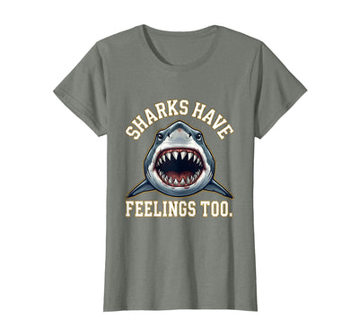 Sharks Have Feelings Too Funny Ocean Design T-Shirt