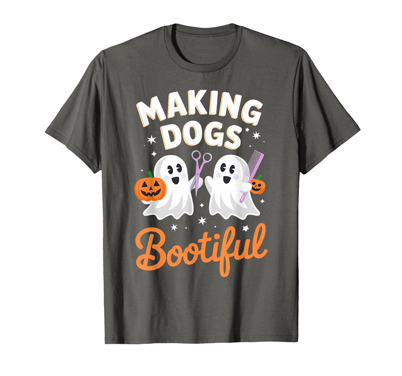 Dog Lover Spooky Grooming Groomer Attire Pet Groomer Funny Halloween Making Dogs Bootiful T-Shirt - Asphalt Grey