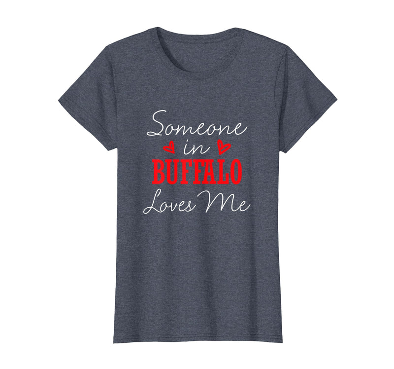 Long Distance Relationships Gifts Someone in Buffalo Loves Me Relationship Couple New York T-Shirt - Heather Blue