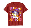 Teaching My Boos Ghost Teacher Halloween Outfits Teaching My Boos Teacher Ghost Teach Funny Halloween Teacher T-Shirt -