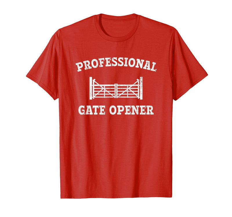 cow apparel Professional gate Opener, Cow Gate Opener T-Shirt - Red