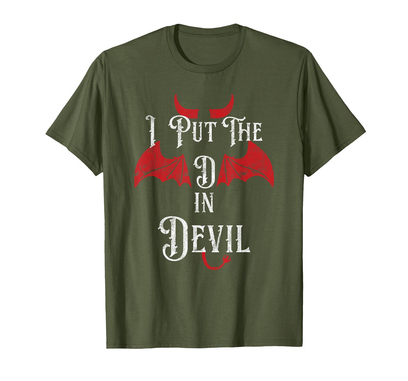 I Put the D in Devil Tees I Put the D in Devil Funny Halloween Matching Couple T-Shirt - Olive Green
