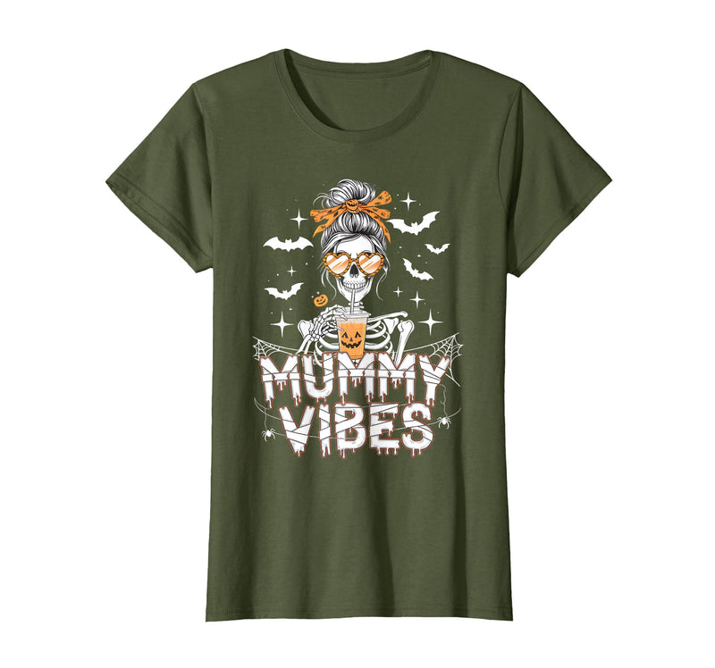 Mummy Vibes Halloween Coffee Funny Skeleton Tee Mummy Vibes Halloween Coffee Funny Skeleton Mother Mom T-Shirt - Olive Green