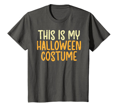Halloween Shirts For Women Men Kids Boys Girls This is My Halloween Costume Funny Lazy Easy Men Women Kids T-Shirt
