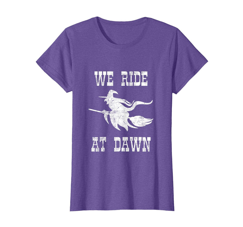 Halloween Witch Broomstick Costume Shop We Ride At Dawn Spooky Witch Broomstick Halloween Costume T-Shirt - Purple Heather
