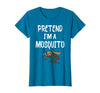 Pretend I'm A Mosquito Funny Halloween Costume Pretend I'm A Mosquito Funny Lazy Halloween Costume Party T-Shirt - Sapphire