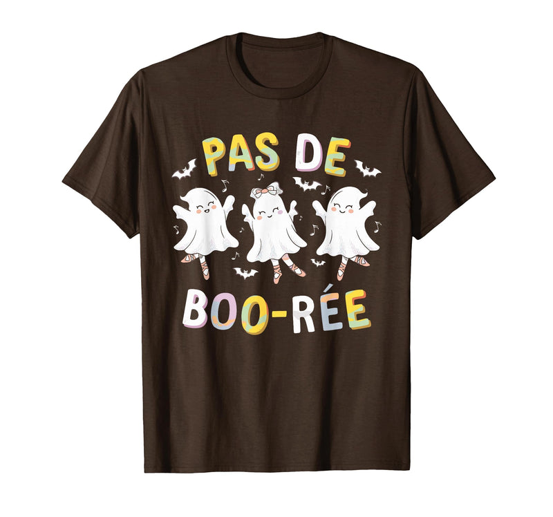 Ballet Ghost Halloween 2024 Spooky Dance Lover Pas de Boo-rée Ghost Ballet Dancer Halloween Dance Teacher T-Shirt - Brown