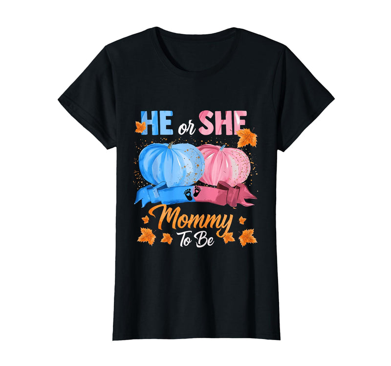 He Or She Pumpkin Gender Reveal Party Supplies Tee Halloween Pumpkin Gender Reveal He or She Mommy to Be T-Shirt - Black