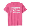 Gun Lover Cool Man Tee Piece Be with You 2nd Amendment Gun Lover Cool Man T-Shirt - Pink Heather