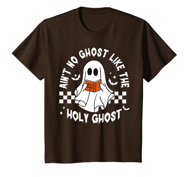 Funny Ain't No Ghost Like The Holy Ghost Christian Halloween T-Shirt - Brown