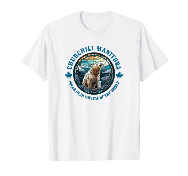 Churchill Polar Bear Shirts & Gifts Churchill Manitoba Canada Polar Bear Capital of The World T-Shirt - White