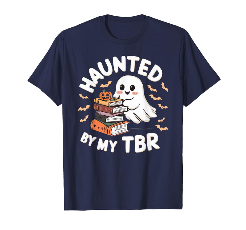 Halloween Student Books Lovers Haunted By My TBR Haunted By My TBR Cute Ghost Book Reading Teacher Halloween T-Shirt - Navy