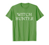 Witch Hunter Halloween Funny Witch Hunter Halloween Costume Easy Lazy T-Shirt - Grass Green