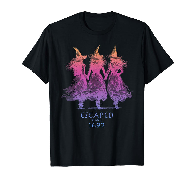 Escaped Since 1692 Halloween Escaped Since 1692 Funny Witch Halloween Design T-Shirt - Black