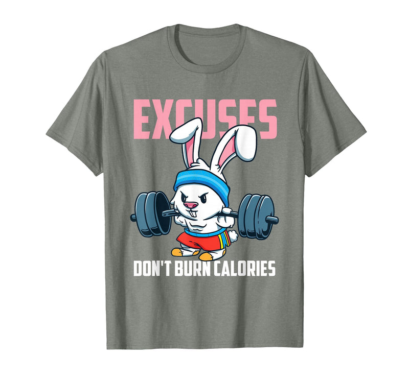Excuses Don't Burn Calories Rabbit Fitness Gym Bunny T-Shirt in Olive Heather