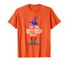 Funny Quote Horror Costume Party Family Friends I'm The Retired Witch Spooky Scary Halloween Retiree Women T-Shirt - Orange