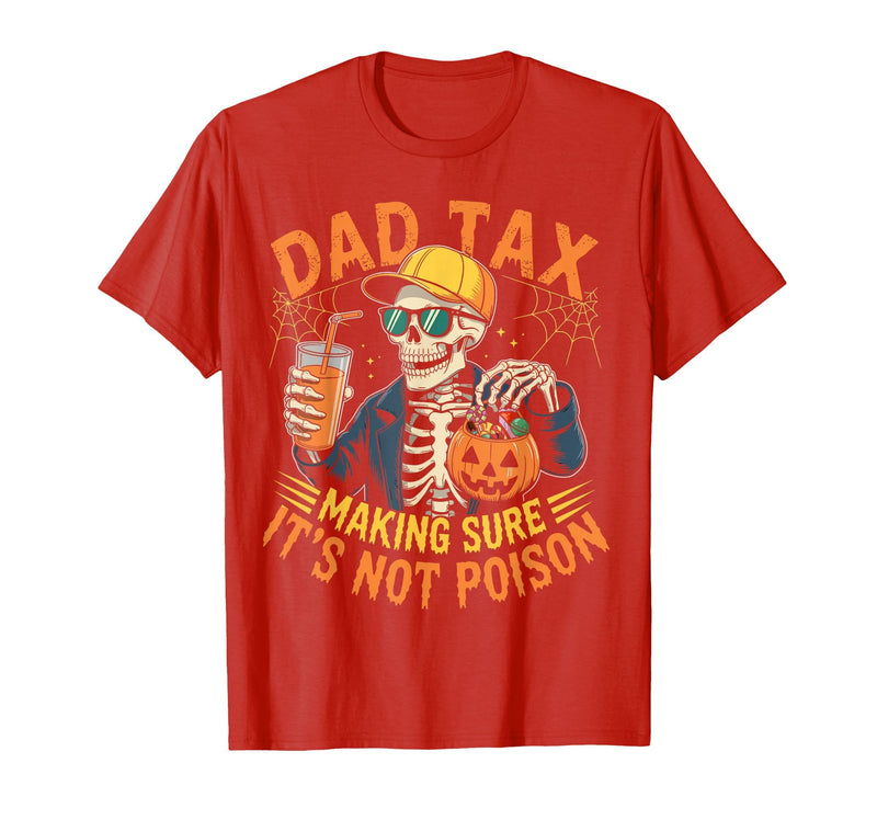 Dad Tax Halloween Pumpkin Candy Art Dad Tax Halloween Pumpkin Candy Funny Skull Men Dad Joke T-Shirt - Red